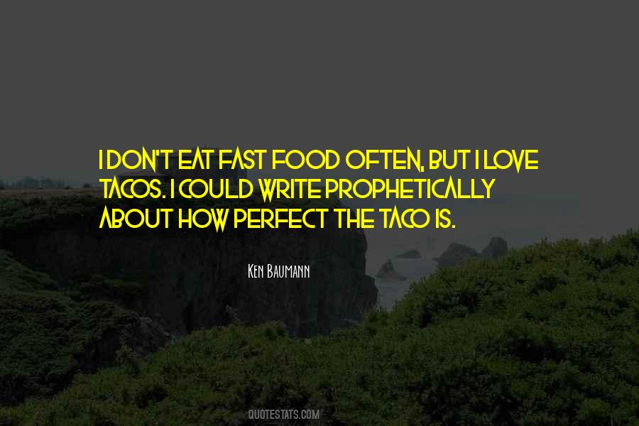 Will Write For Food Quotes #1599530