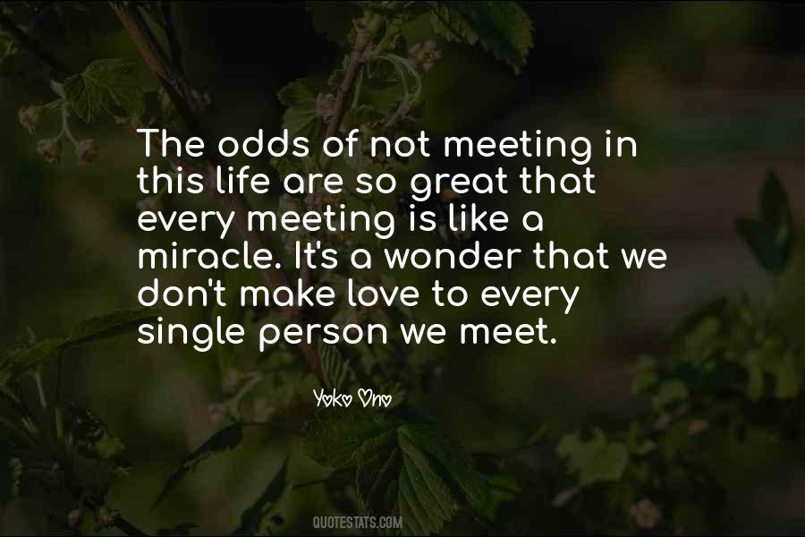 Quotes About Not Meeting #848534