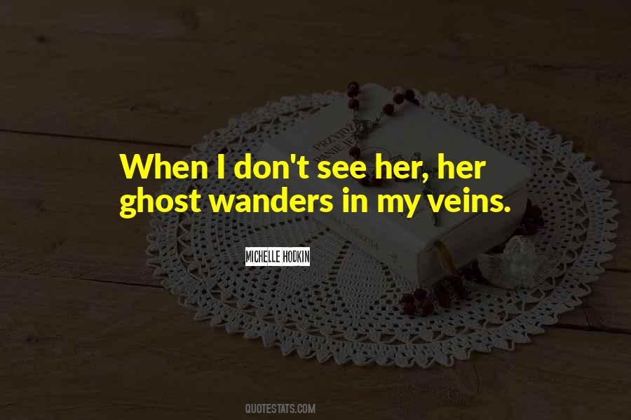 Quotes About Veins #83590 Quotes About Veins #83590