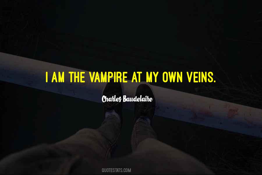 Quotes About Veins #90660 Quotes About Veins #90660