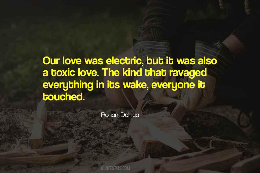 Quotes About Electric Love #248559