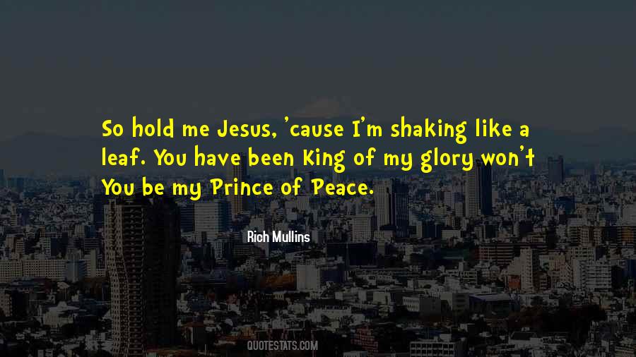 Quotes About The Prince Of Peace #182812