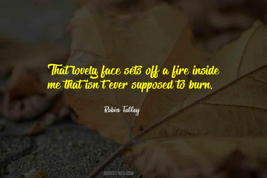 Fire Inside Me Quotes #1836629