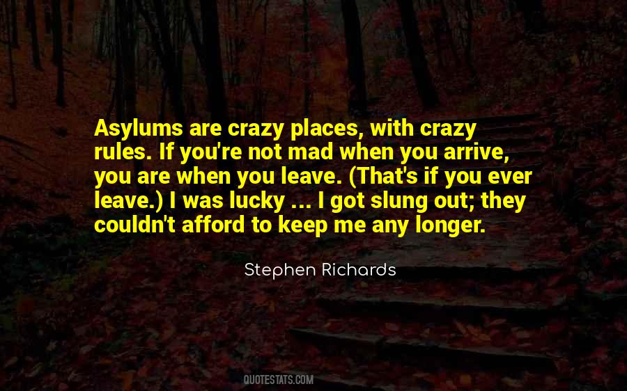 Quotes About Asylums #1236285