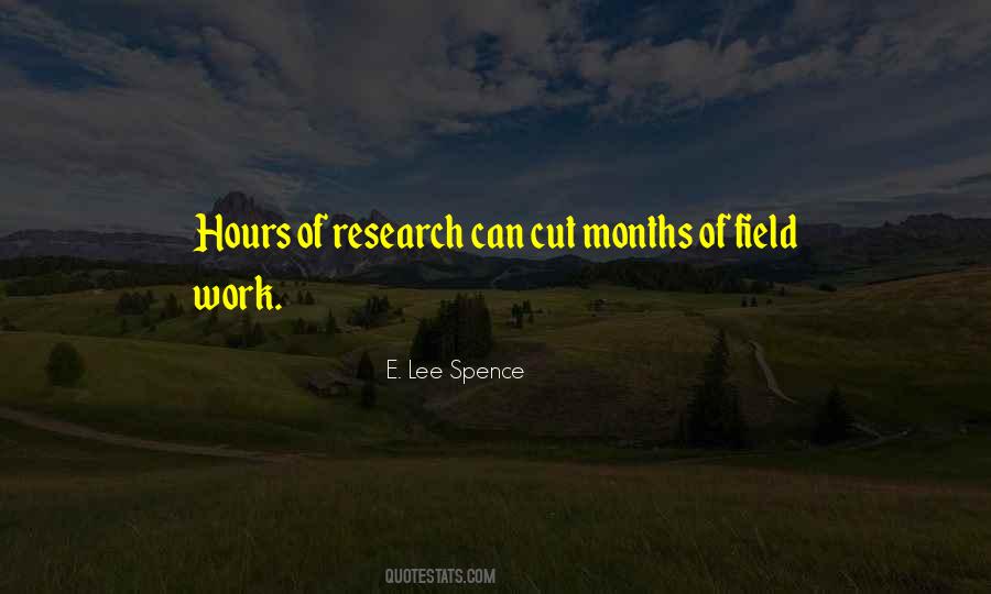 Quotes About Field Work #1698014