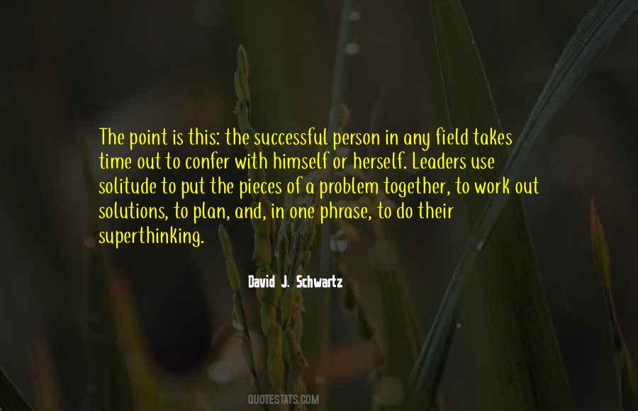 Quotes About Field Work #381262