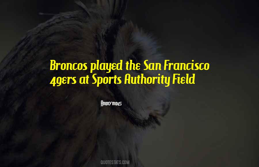 Quotes About The San Francisco 49ers #452849