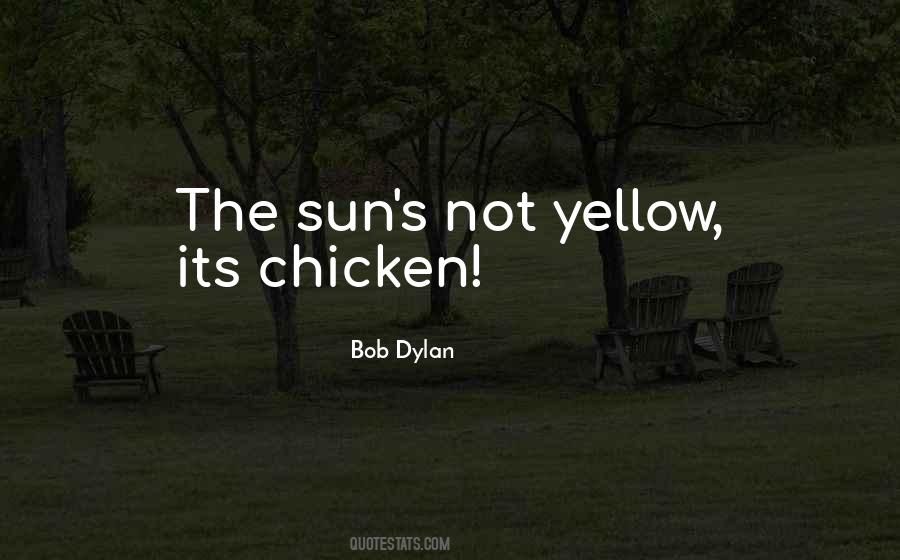 Yellow Sun Quotes #1453591