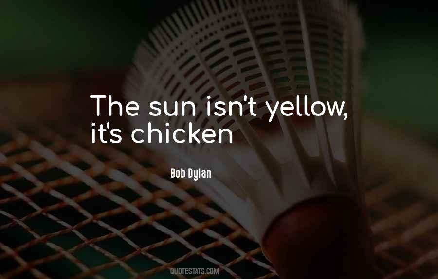 Yellow Sun Quotes #1534389