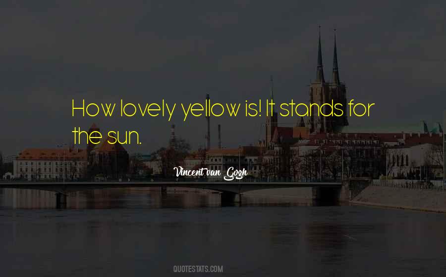 Yellow Sun Quotes #314482