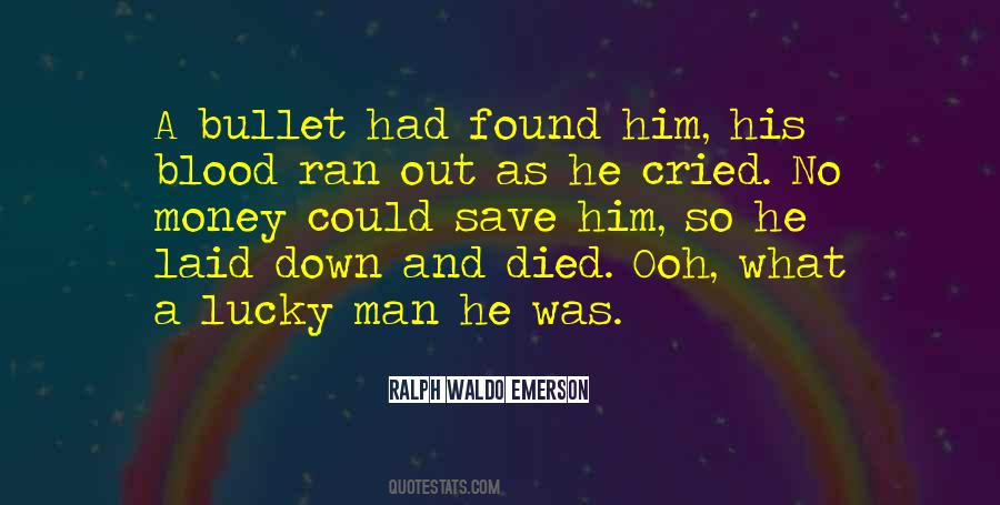 Quotes About Blood Money #1088365