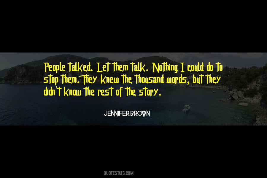 Quotes About Let Them Talk #621886