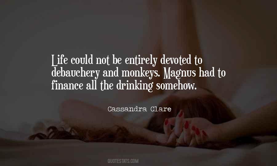 Debauchery Life Quotes #1533878
