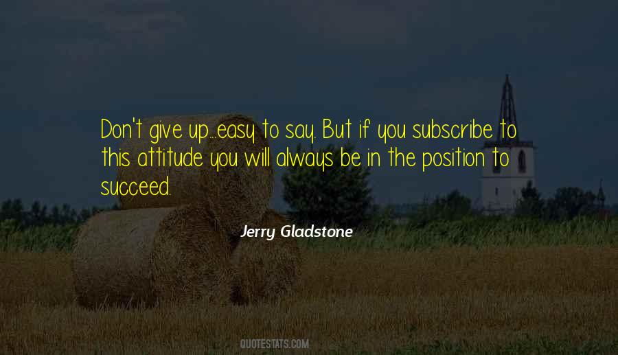 Quotes About Easy To Give Up #120215