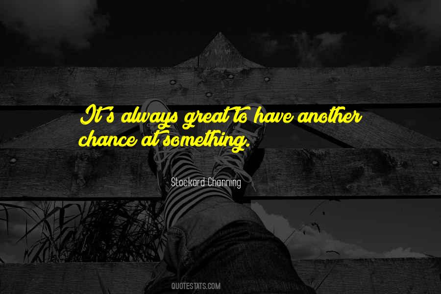 Quotes About Another Chance #495271