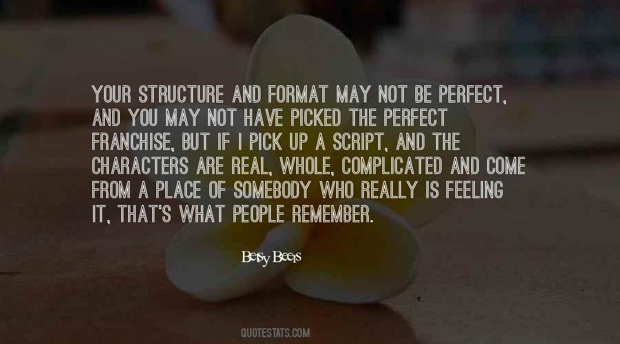 Quotes About I May Not Be Perfect #1666671