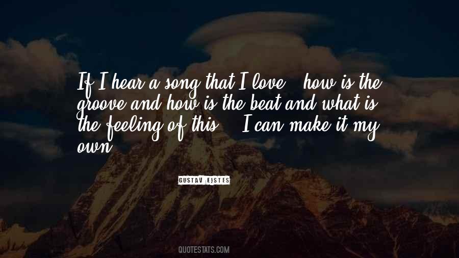 Hear This Song Quotes #1099116