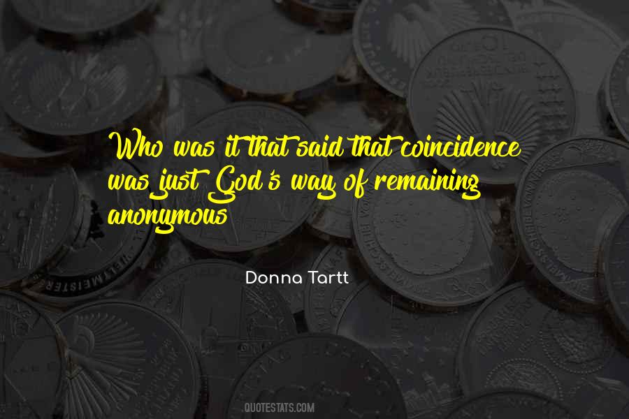 Quotes About Remaining Anonymous #1750292