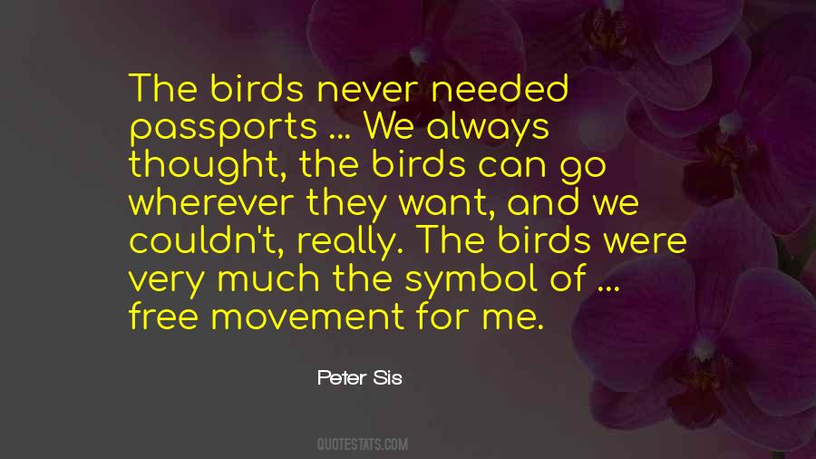 Quotes About Free Birds #1658606