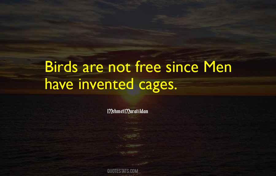 Quotes About Free Birds #516030