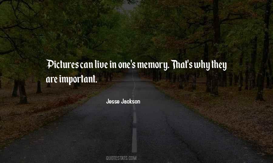 Quotes About Important Memories #1568419