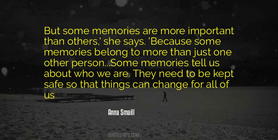 Quotes About Important Memories #1695860