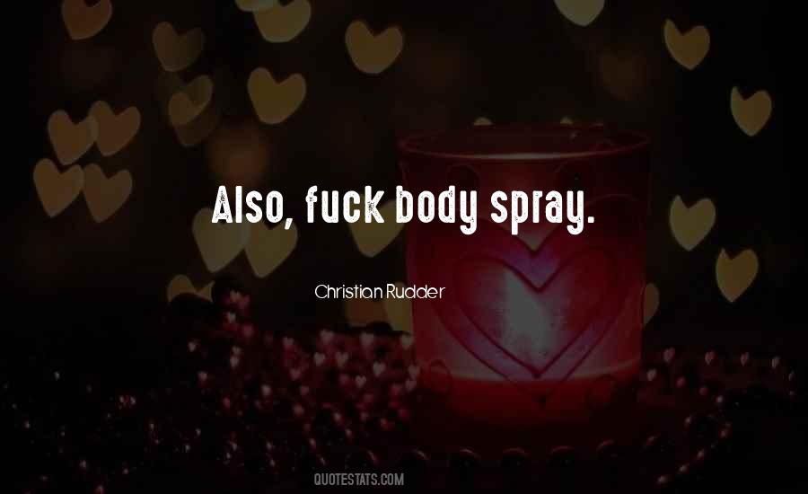 Quotes About Body Spray #1732455