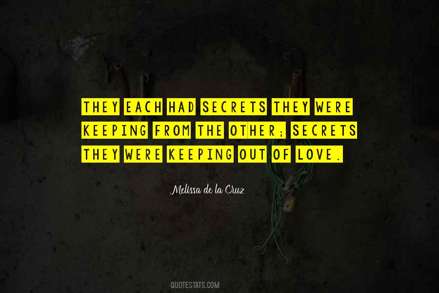 Quotes About Keeping Secrets #1348288