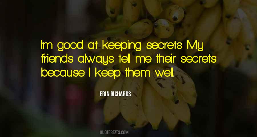 Quotes About Keeping Secrets #55656