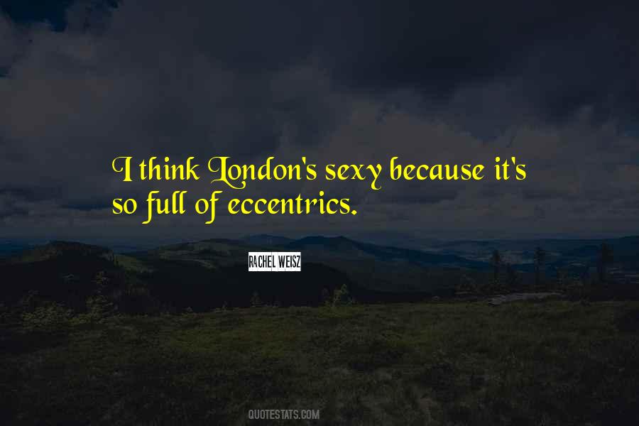 Quotes About Eccentrics #1377687