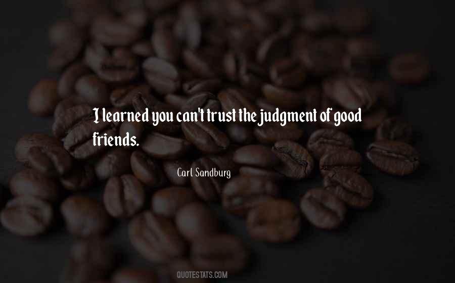 Friends Trust Quotes #528308