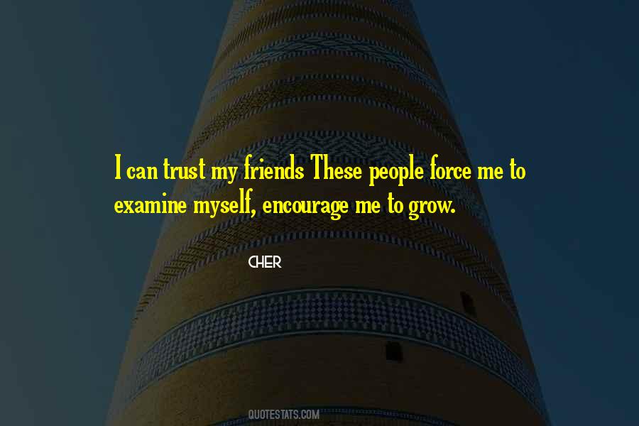 Friends Trust Quotes #822925