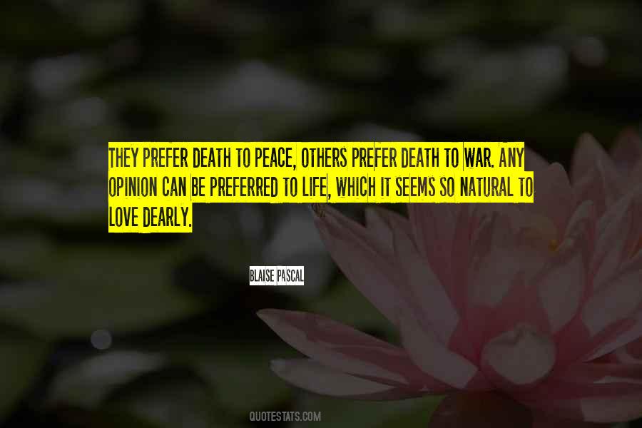 Prefer Death Quotes #1771863