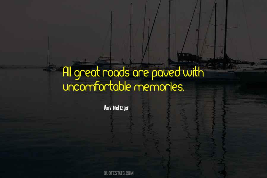 Quotes About Paved Roads #181031