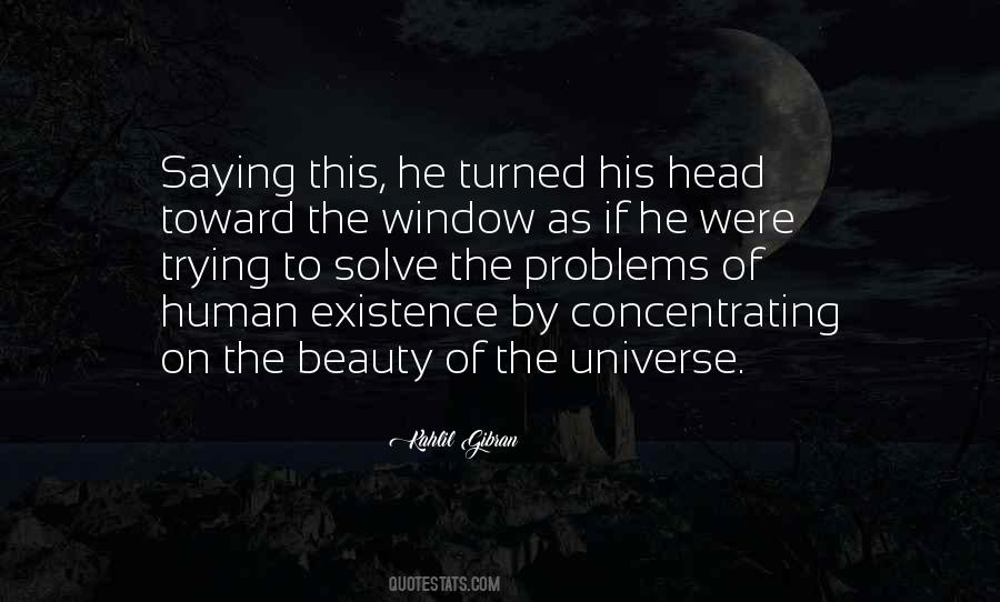 Quotes About Existence Universe #642448