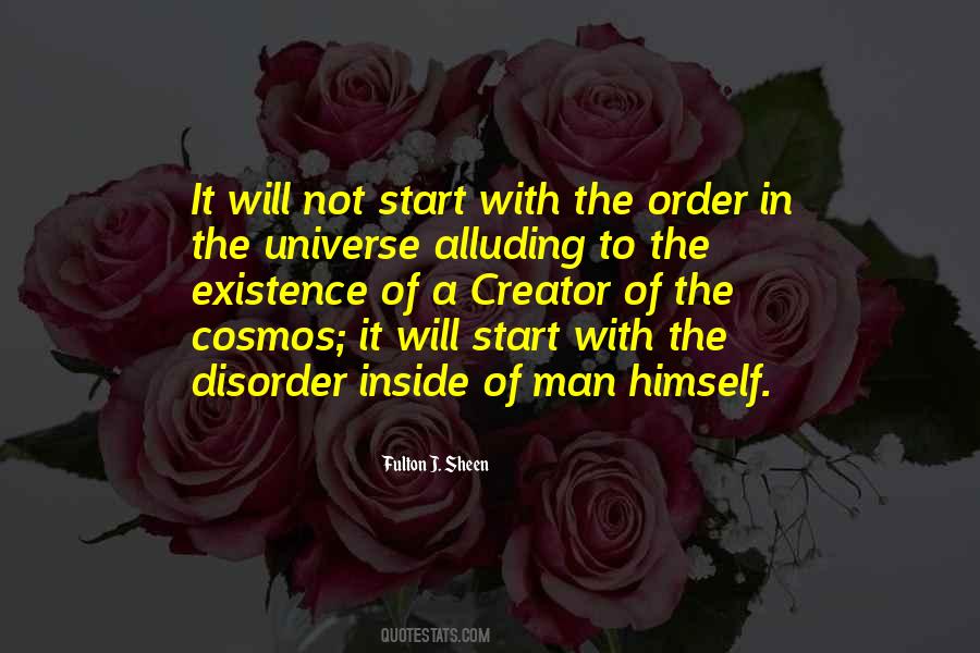 Quotes About Existence Universe #754571