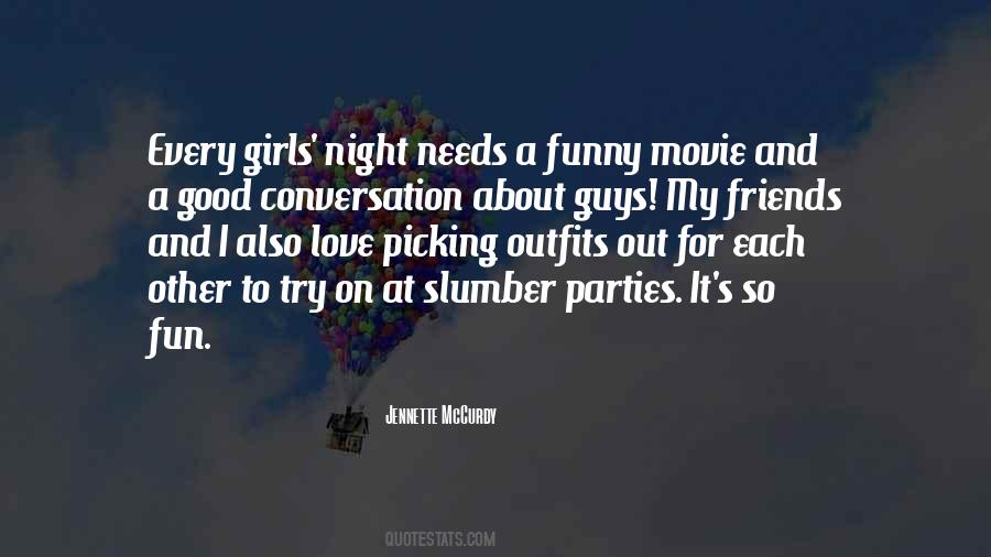 Quotes About A Fun Night #1714361