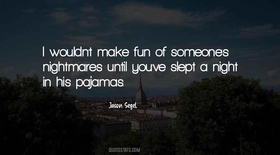 Quotes About A Fun Night #862501