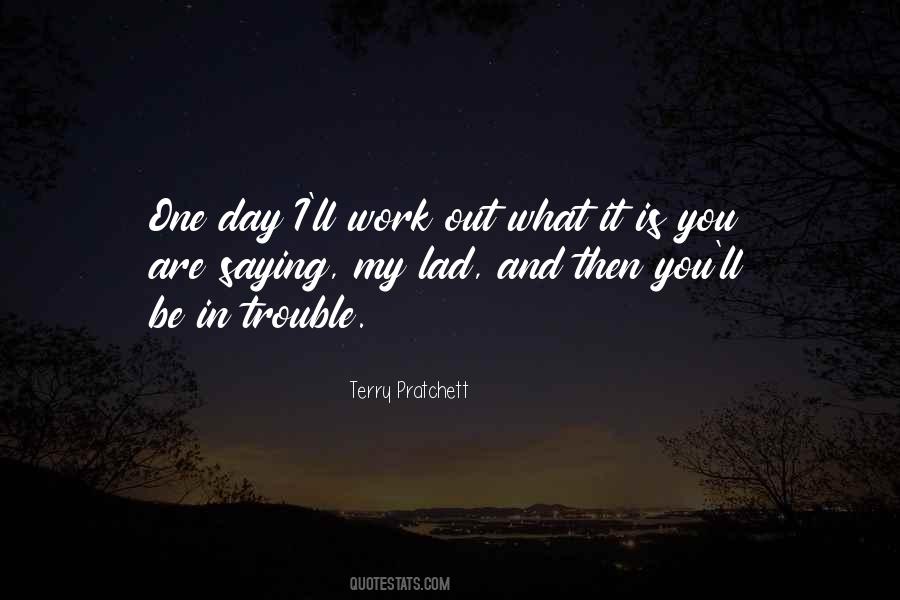 You Are My One Quotes #122162