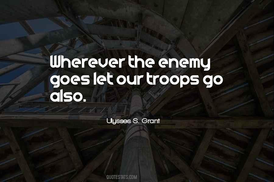 Quotes About Military Troops #318576