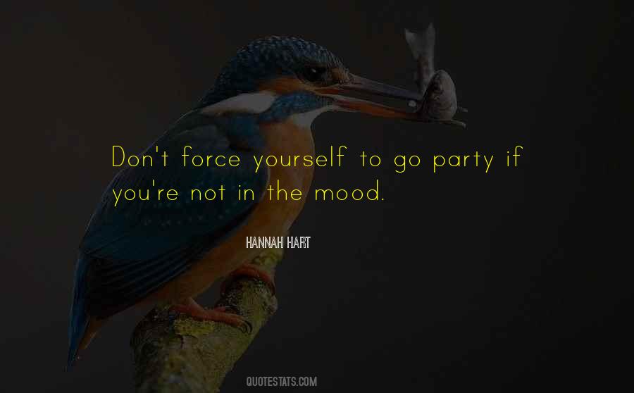 Quotes About Not In The Mood #1758360