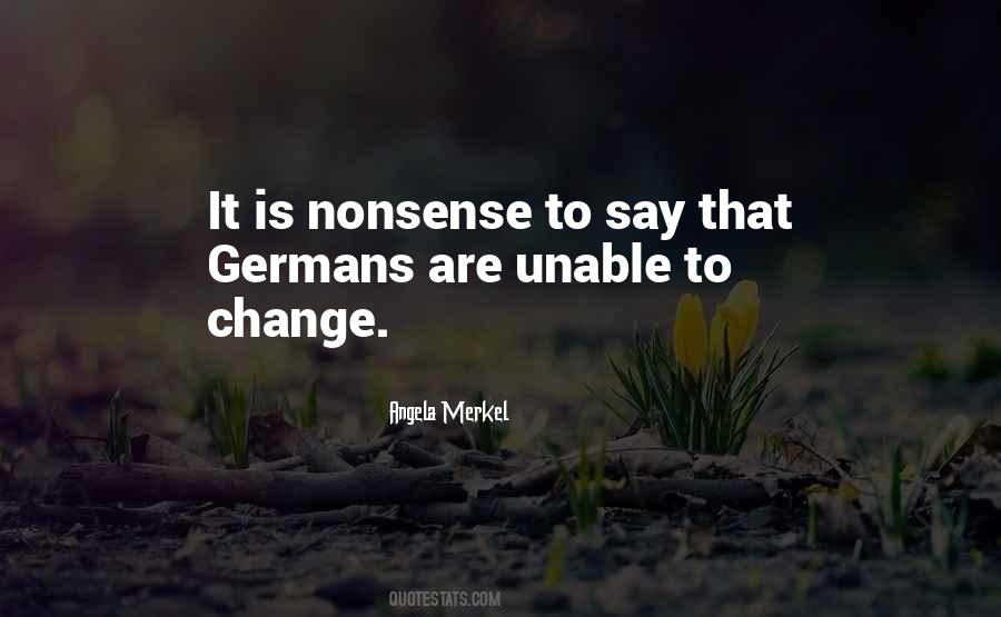 Quotes About Unable To Change #178753