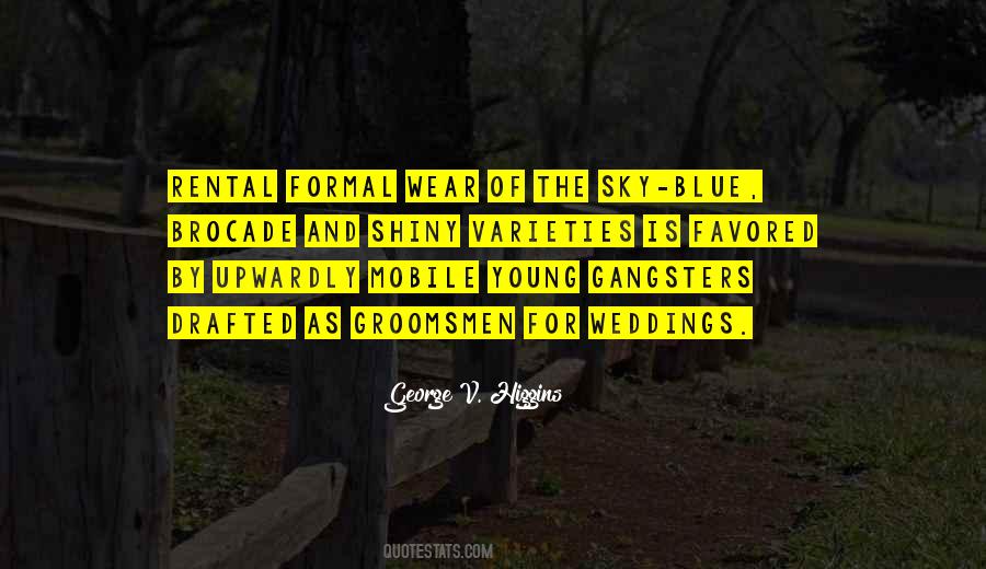 Quotes About Formal Wear #1359967