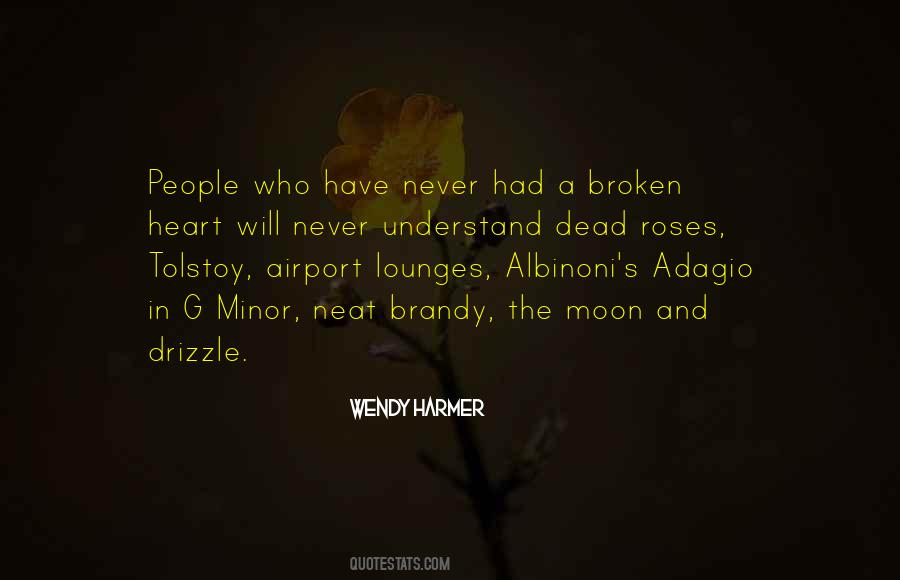 Quotes About A Broken Heart #1197244