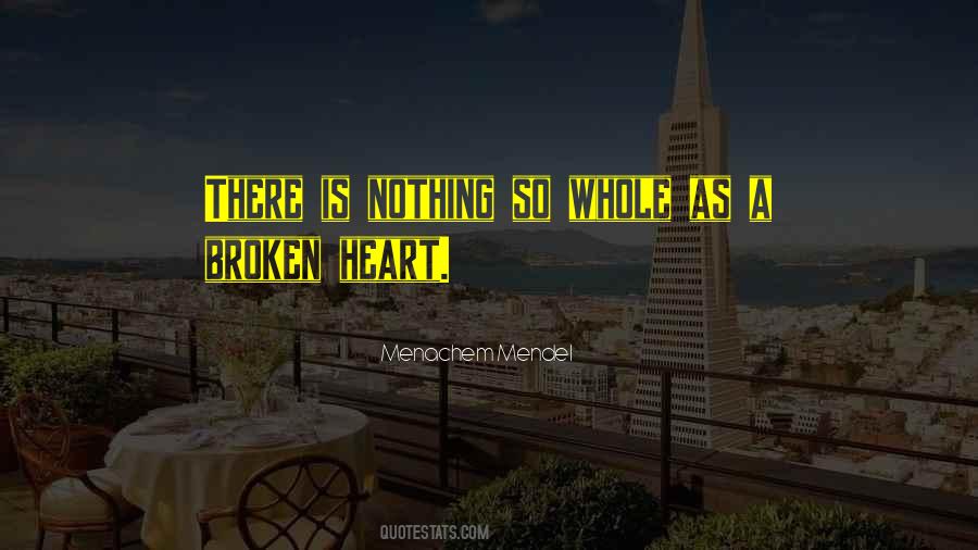 Quotes About A Broken Heart #1337902