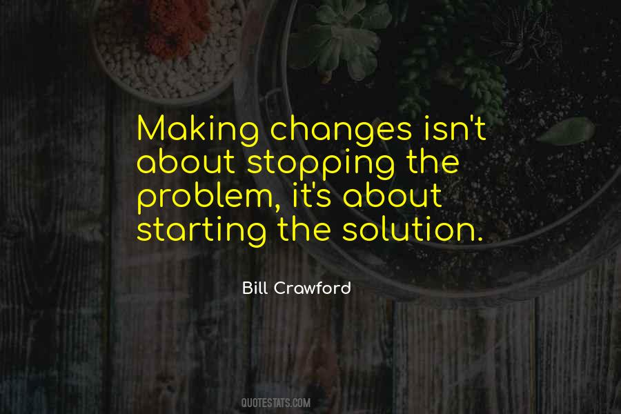Quotes About Making Changes #18821