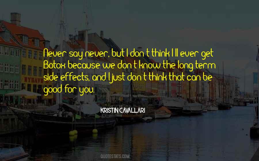 Quotes About Never Say Never #1474786