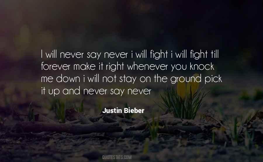 Quotes About Never Say Never #494095