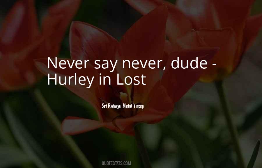 Quotes About Never Say Never #618503