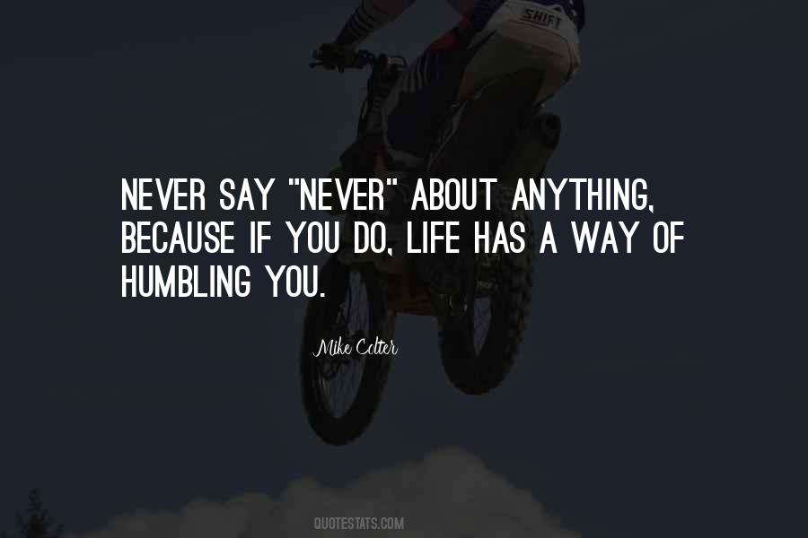 Quotes About Never Say Never #691515